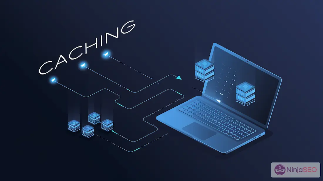 Caching que es en diccionario seo de ninjaso