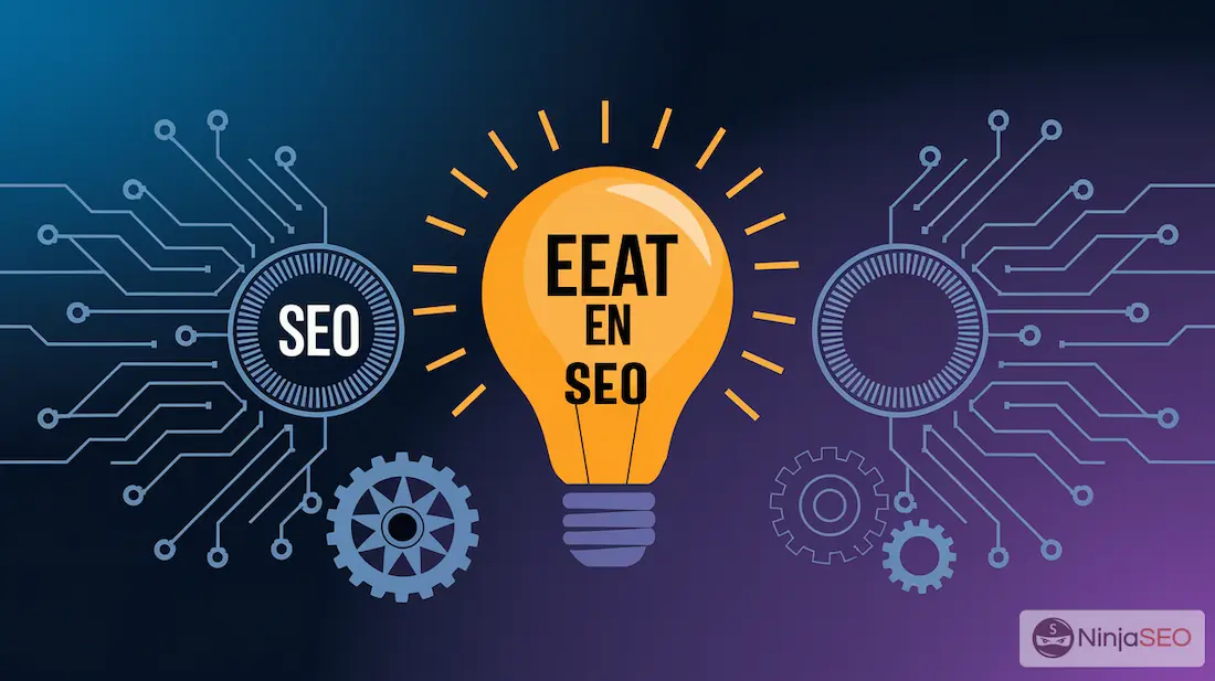 Entendiendo el EEAT en SEO y cómo trabajarlo en tu página web