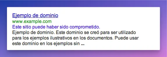 Mensaje en Google sitio web comprometido o hackeado