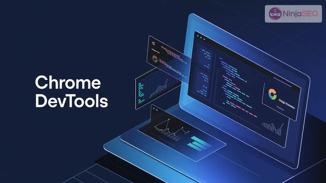 Chrome DevTools Diccionario SEO